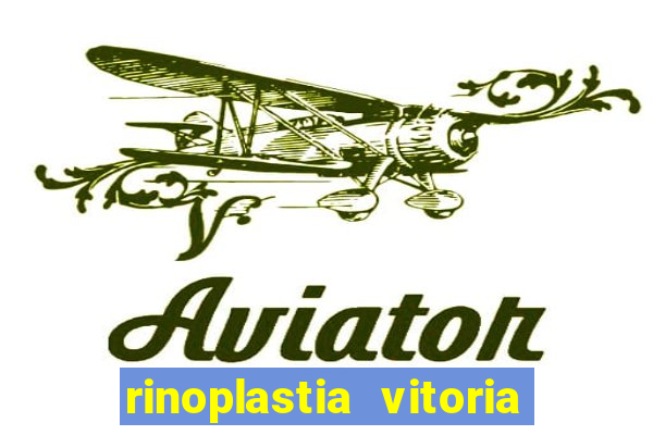 rinoplastia vitoria da conquista